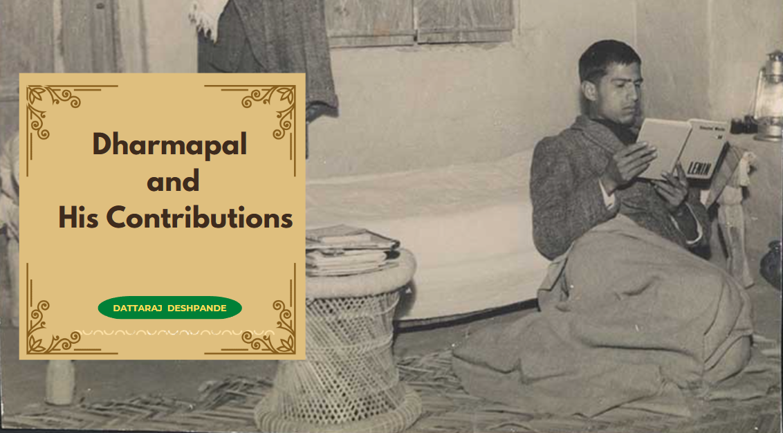 Dharampal and his contribution to India